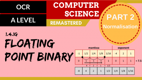 OCR A’LEVEL SLR13 Floating point binary – part 2 (normalisation)
