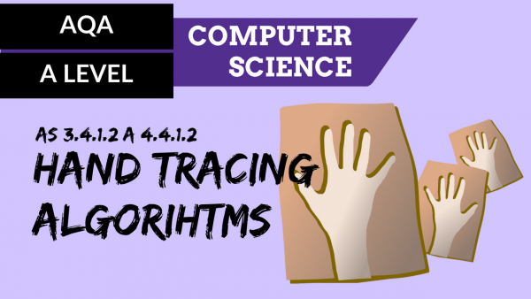 AQA A’Level SLR06 Hand tracing algorithms