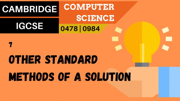 CAMBRIDGE IGCSE Topic 7 Other standard methods of a solution