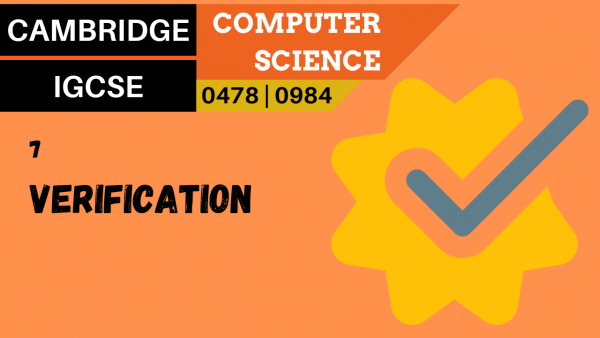 CAMBRIDGE IGCSE Topic 7 Verification